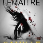 Camille: Book 3: The Brigade Criminelle Trilogy