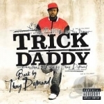 Back by Thug Demand by Trick Daddy