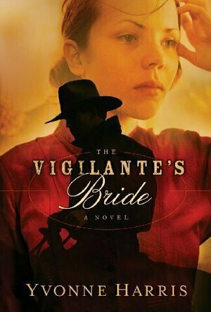 The Vigilante&#039;s Bride