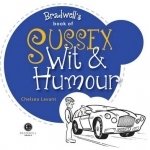 Sussex Wit &amp; Humour: Packed with Fun for All the Family