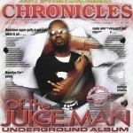 Chronicles Of The Juice Man (Dragged &amp; Chopped) (Slow) by Juicy J