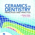 Ceramics in Dentistry: Principles and Practice