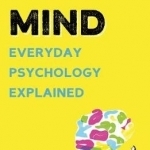 Man vs Mind: Everyday Psychology Explained
