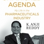 An Unfinished Agenda: My Life in the Pharmaceuticals Industry