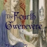 The Fourth Gwenevere: With Bonus Content