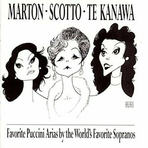 Favorite Puccini Arias By The World&#039;s Favorite Sopranos by Renata Scotto