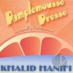 Pamplemousse Presse by Khalid Hanifi