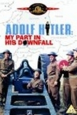 Adolf Hitler - My Part in His Downfall (1974)