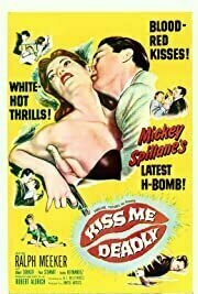 Kiss Me Deadly (1955)