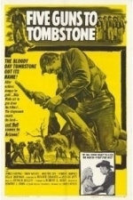 Five Guns To Tombstone (1961)