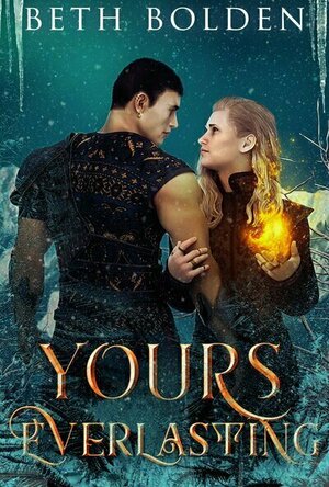 Yours Everlasting (Enchanted Folklore #2)