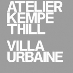 Atelier Kempe Thill: Villa Urbaine