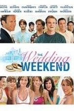 The Wedding Weekend (2008)