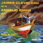 Peace Be Still by James Cleveland