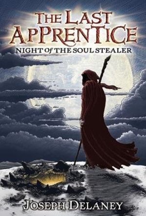 Night of the Soul Stealer (The Last Apprentice / Wardstone Chronicles #3) 