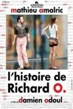 L&#039;Histoire de Richard O. (2007)