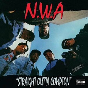 Straight Outta Compton by N.W.A