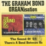 Sound of 65/There&#039;s a Bond Between Us by Graham Bond Organisation