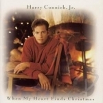 When My Heart Finds Christmas by Harry Connick, Jr