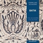 The Aichhorn Collection: Batik