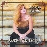 Rock Me Baby by Kristin Banks