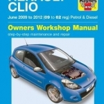 Renault Clio Petrol &amp; Diesel Owners Workshop Manual
