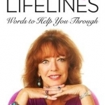Bel Mooney&#039;s Lifelines: Words to Help You Through