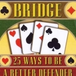 Bridge: 25 Ways to be a Better Defender