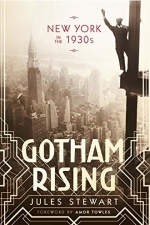 Gotham Rising: New York in the 1930s