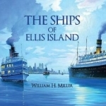 The Ships of Ellis Island