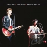 Greatest Hits Live by Daryl Hall &amp; John Oates