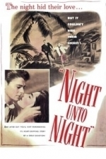 Night Unto Night (1949)