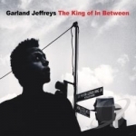 King Of In Between by Garland Jeffreys