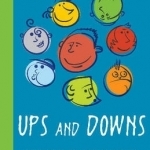 Ups &amp; Downs: Elementary Monologues That Explore Emotions