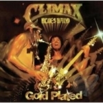 Gold Plated by Climax Blues Band