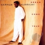 Dream Come True by Gerald Albright