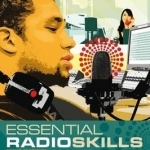 Essential Radio Skills: How to Present a Radio Show