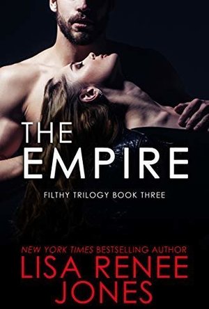 The Empire (Filthy Trilogy #3)