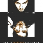 Old New Media: From Oral to Virtual Environments