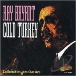 Cold Turkey by Ray Bryant
