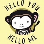 Hello You, Hello Me: A Soft Daytime Book with Mirrors