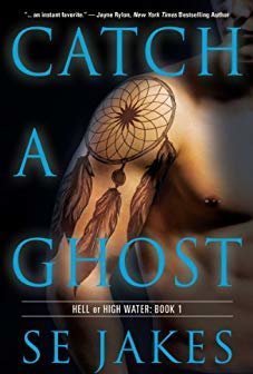 Catch a Ghost (Hell or High Water, #1)