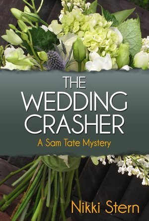 The Wedding Crasher (Sam Tate Mystery #1)