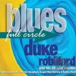 Blues Full Circle by Duke Robillard