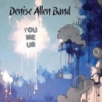 You/Me/Us by Denise Allen Band