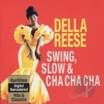 Swing Slow/Della Della Cha-Cha-Cha by Della Reese
