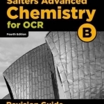OCR A Level Salters&#039; Advanced Chemistry Revision Guide