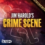 Jim Harold&#039;s Crime Scene