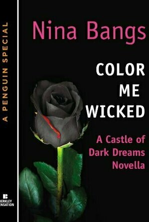 Color Me Wicked (Castle of Dark Dreams, #0.5)