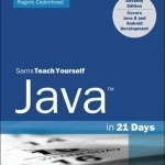 Java in 21 Days, Sams Teach Yourself (Covering Java 8)